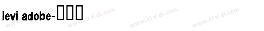 levi adobe字体转换